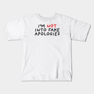 Fake Apologies Kids T-Shirt